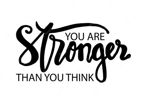 Premium Vector You Are Stronger Than You Think Motivational Quote