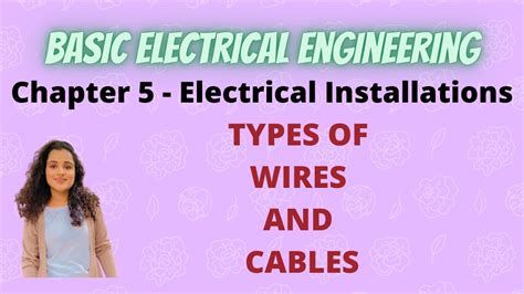 Types Of Wires And Cables Uses Diagrams Bee Youtube