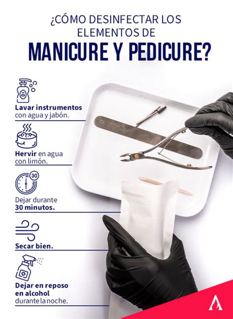 ¿cómo Desinfectar Los Instrumentos De Manicure Y Pedicure Aprende