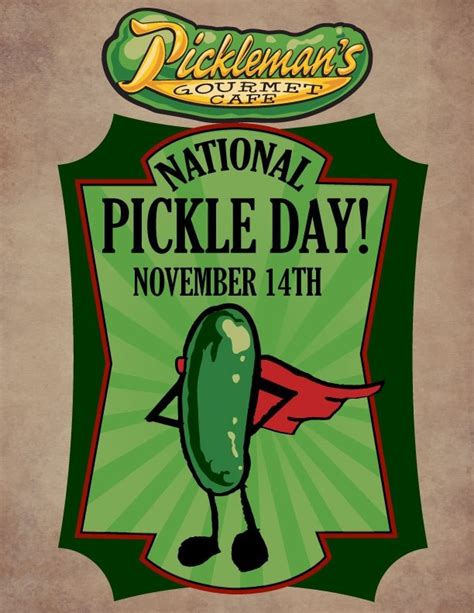 National Pickle Day Nov 14th Pickles Dill Pickle Happy Birthday Funny