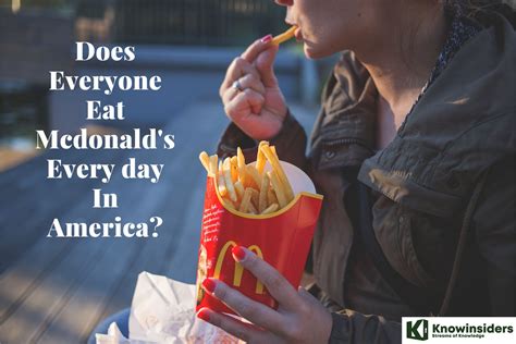 Does Everyone Eat Mcdonalds Every Day In America Knowinsiders