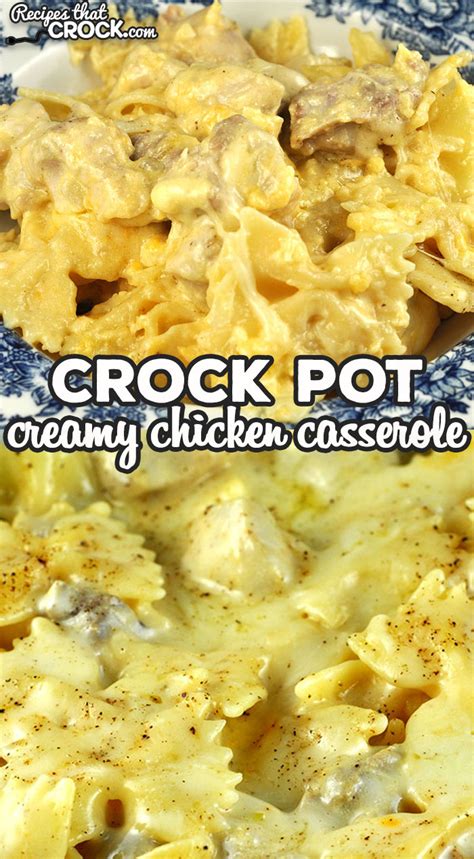 Creamy Crock Pot Chicken Casserole Recipes That Crock