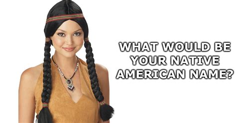 This was also listed as having origins in arabic or being a diminutive to louise or lucy. What Would Be Your Native American Name?