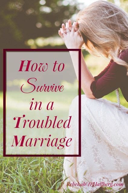 How To Survive In A Troubled Marriage With Images Troubled Marriage