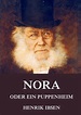Nora oder ein Puppenheim von Henrik Ibsen portofrei bei bücher.de bestellen