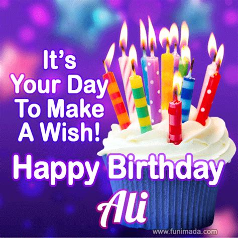 Its Your Day To Make A Wish Happy Birthday Ali — Download On