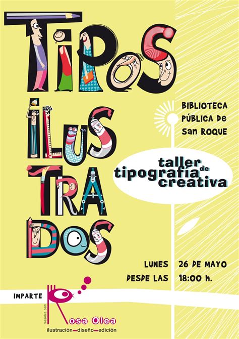 Mañana Lunes Taller De Tipografía En La Biblioteca Del Casco San Roque