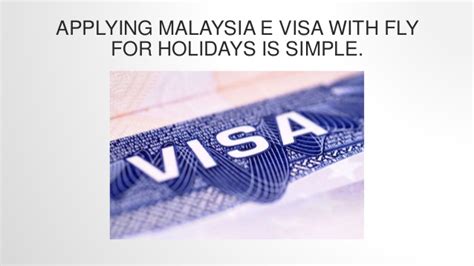 It is a type of visa for which you apply online. Malaysia E Visa