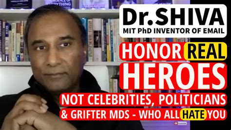 Drshiva Live Honor Real Heroes Not Celebrities Politicians