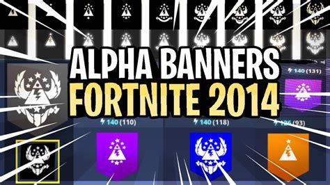 All Og Alpha Banners From 2014 Fortnite Rare Alpha Testing Banners