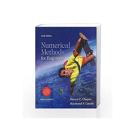 Chapra and canale's unique approach opens each part of the text with sections called motivation. Numerical Methods for Engineers 6th Edition by Chapra-Buy ...