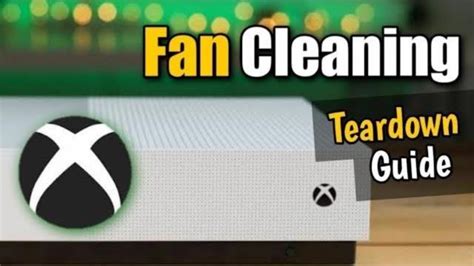 How To Clean Your Xbox One S Fan At Home Youtube
