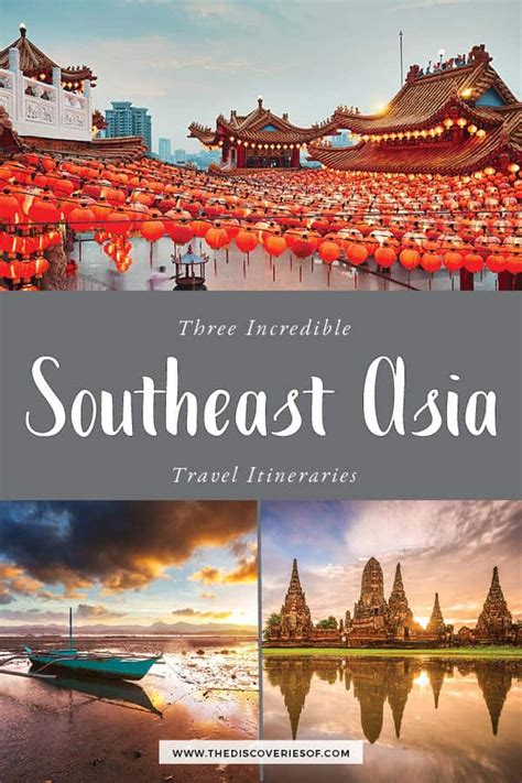 3 Brilliant Southeast Asia Travel Itineraries Tips Asia Travel Southeast Asia Travel Asia