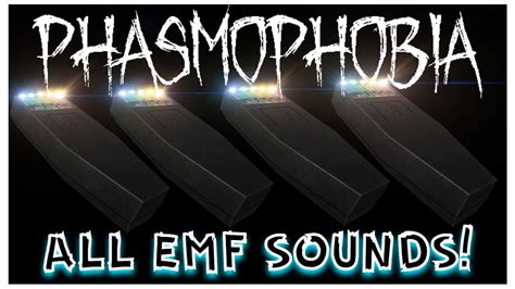 All Emf Sounds Phasmophobia Youtube