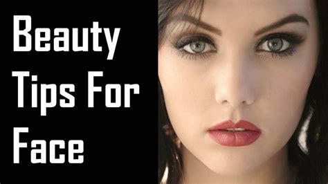 Effective Beauty Tips For Face That Make You Look Gorgeous