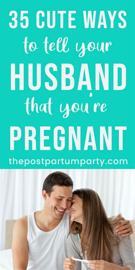 Cute Ways To Tell Your Husband You Re Pregnant The Postpartum Party