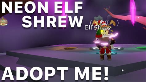 Roblox Adopt Me Neon Elf Shrew Youtube