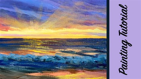 Peaceful Ocean Sunrise Easy Acrylic Painting Tutorial Real Time Youtube
