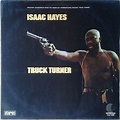 Isaac Hayes - Truck Turner (Original Soundtrack) (1974, Vinyl) | Discogs