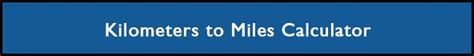 km to miles - Kilometers to Miles Calculator Converter