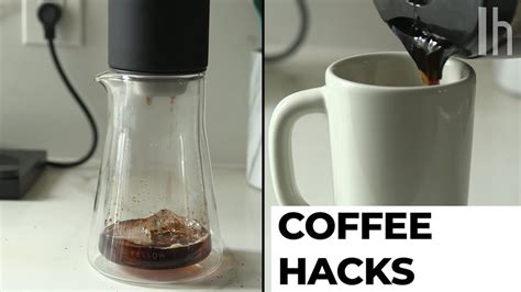 The Best Coffee Making Hacks Youtube