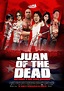 Juan De Los Muertos (Juan Of The Dead) - CaribbeanTales International ...