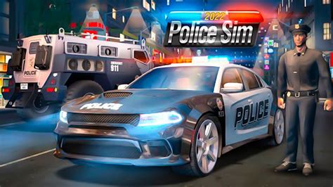 El Mejor Juego De Policias En Android Police Sim 2022 Android