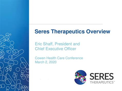 Seres Therapeutics Mcrb Presents At Cowen And Comapny 40th Annual