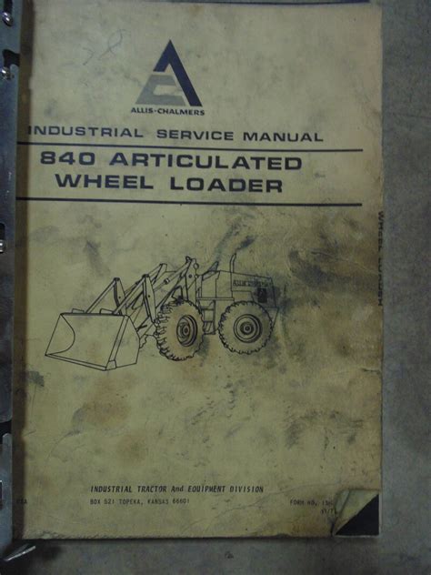 Allis Chalmers 840 Articulated Wheel Loader Service Manual Used