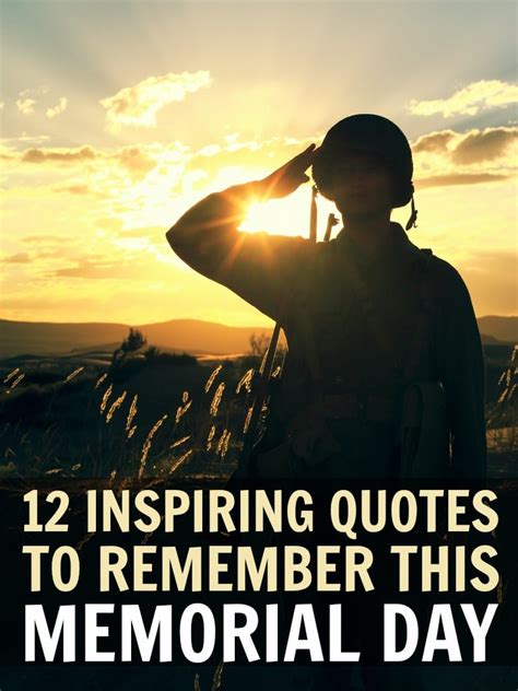 Memorial Day Sayings Honor 21 Famous Memorial Day Quotes That Honor