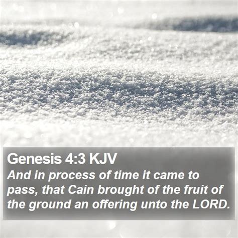 Genesis Kjv And In Process Of Time It Came To Pass That Cain