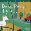 Dans paris, il y a... - cartonné - Paul Eluard, Antonin Louchard ...