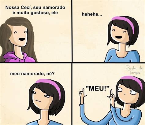 Meu Namorado Não Existe Namorado Engraçado Memes Engraçados