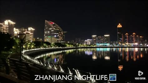 Zhanjiang Nightlife 🌃 Youtube