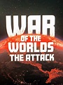 War of the Worlds: The Attack (2023) - FilmAffinity