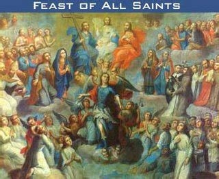 View all saints who celebrate feast days on this day. A Catholic Notebook: The Feast Of All Saints