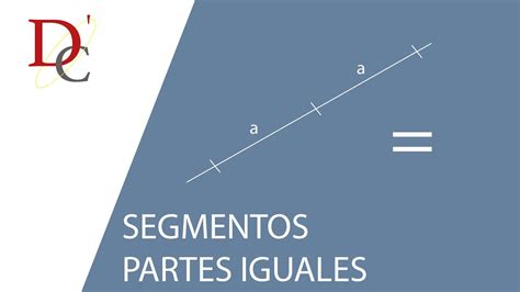 Segmentos Partes Iguales Geometria 1º Bachillerato Youtube