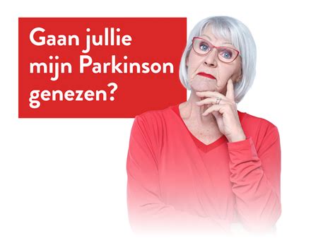 Gaan Jullie Mijn Parkinson Genezen Proefpersoon
