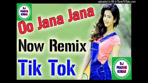 O Oh Jane Jana Must Dj Song Romantic Song Dj Pradum Kumar Youtube