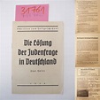 Die Lösung der Judenfrage in Deutschland. Schriften zum Zeitgeschehen ...