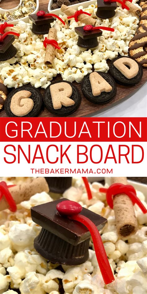 Graduation Snack Board Graduation Snacks Graduation Party Desserts
