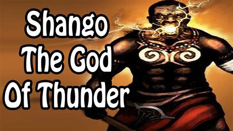 Shango The Yoruba God Of Thunder African History Explained Youtube