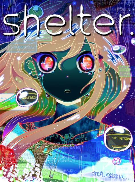 Shelter The Animation By Porter Robinson And A 1 Pictures Anime Shelter Anime Films