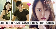 Joe Chen And Malaysian Boyfriend's Reel To Real Love Story