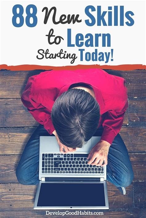 Learn Something New 101 New Skills To Learn Starting Today Skills To