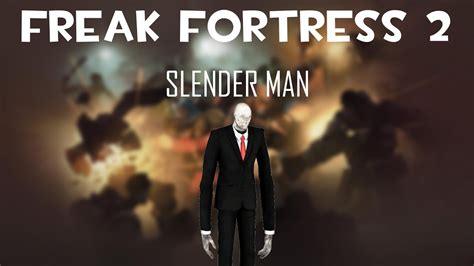 Freak Fortress 2 Soundtrack Slender Man Youtube