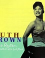 Ruth Brown - Miss Rhythm - Byrdland Records