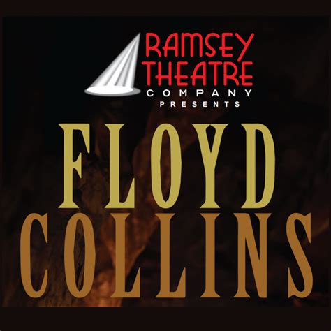 Ramsey Theatre Company Presents Floyd Collins The Musical Skypac