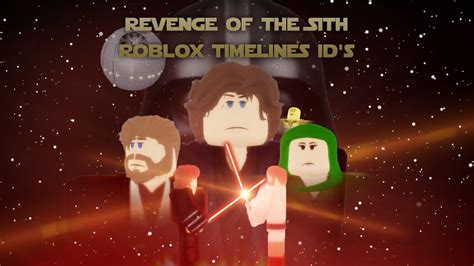 Revenge Of The Sith Suits Roblox Timelines Ids Youtube