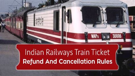 indian railway refund rule refund will be given on canceled train tickets after chart